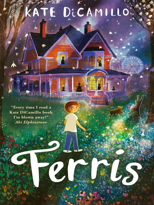 Title details for Ferris by Kate DiCamillo - Available